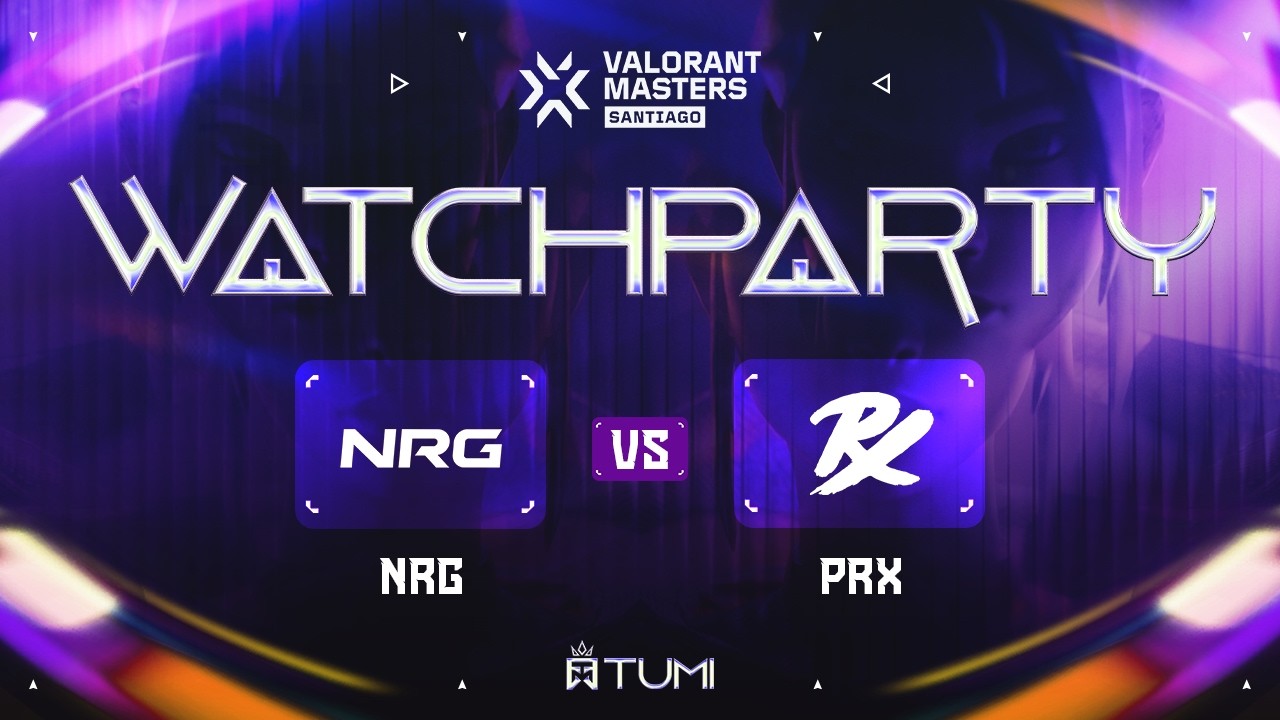 🔴DAY 12: NRG vs. PRX - MASTERS SANTIAGO | LET'S GO PAPER REX!!! #vctwatchparty
