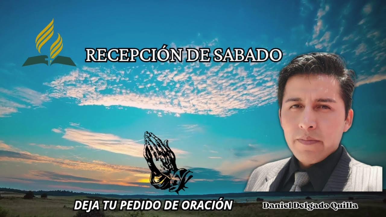 RECEPCIÓN DE SABADO