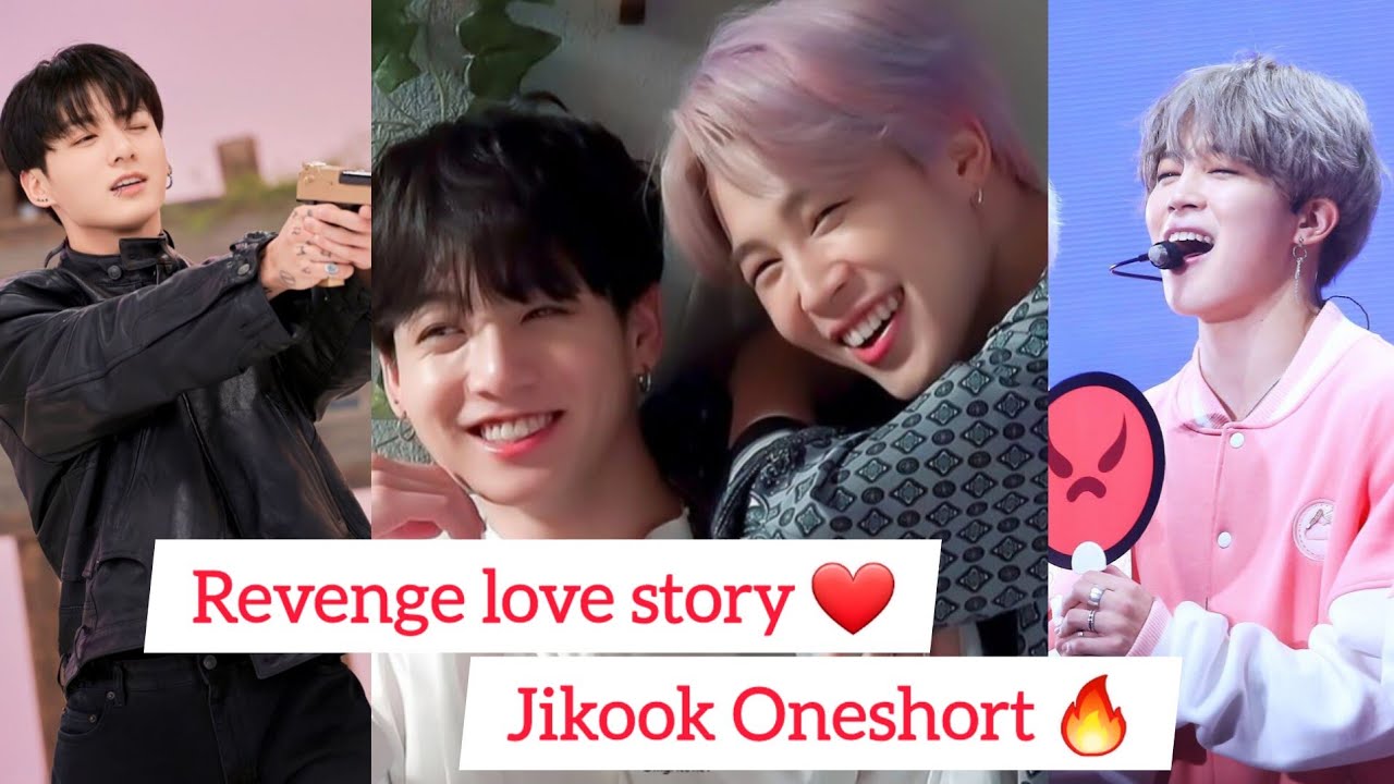 Jikook Revenge love Story Oneshort FF #jikook