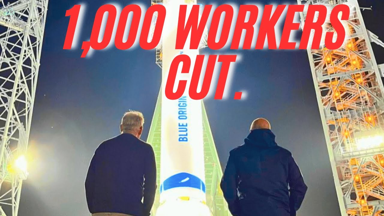 Blue Origin Just Cut 1,000 Employees Because of... 