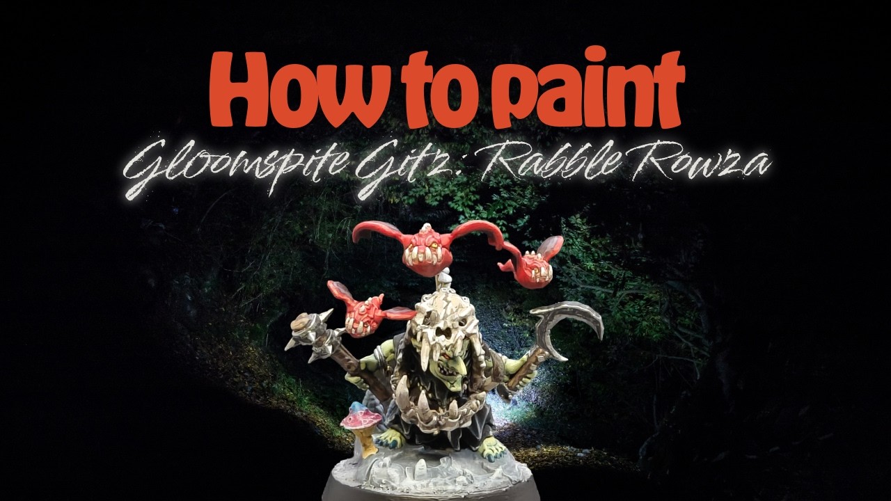 How to paint Gloomspite Gitz Rabble-Rowza