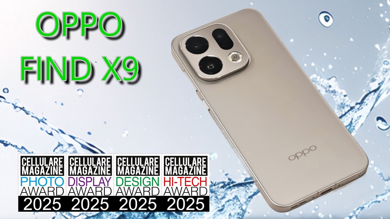 OPPO FIND X9 - La recensione di Cellulare Magazine