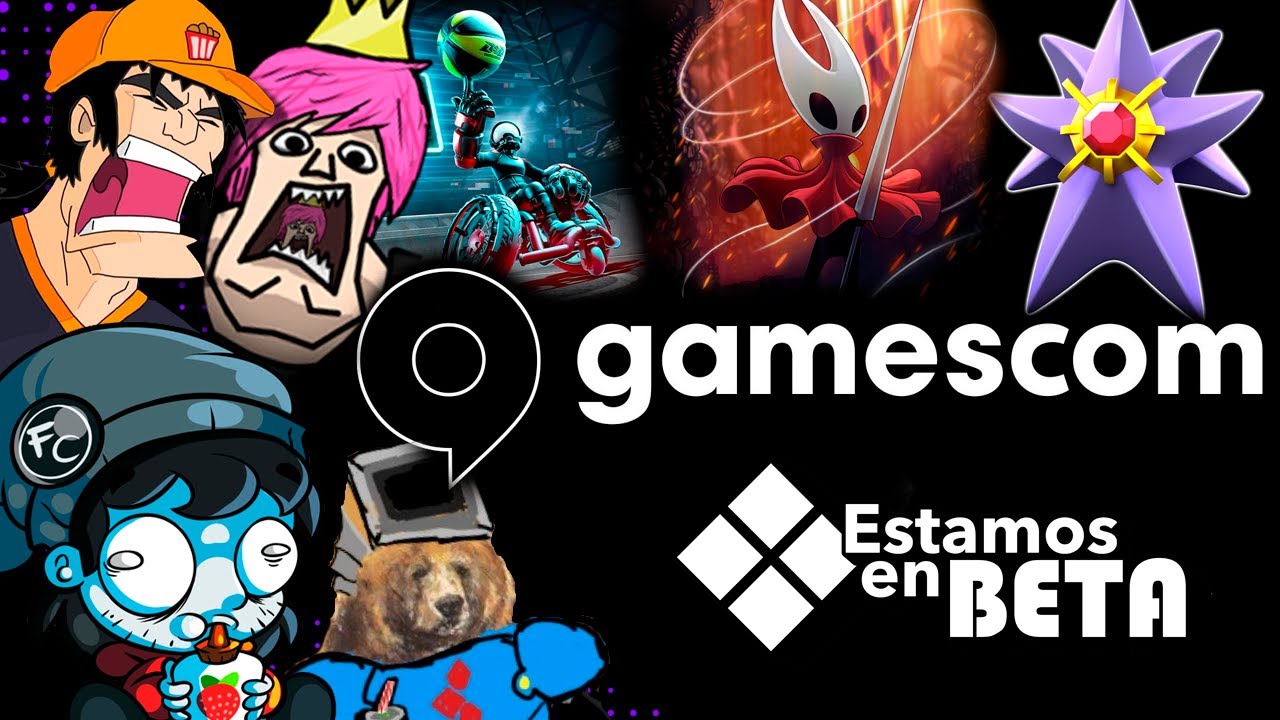 ¡Por fin NO es Temprano!😭 GamesCom | R: Estamos en Beta ❖