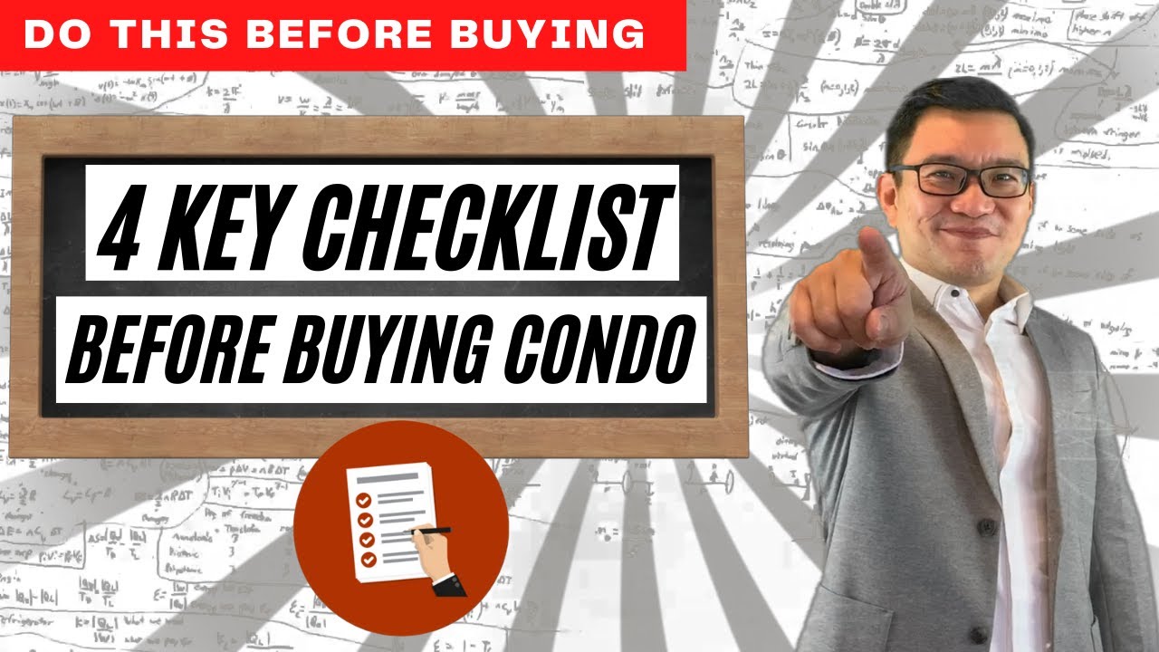 4 Key Checklist before Buying Condo | Watch before Buying