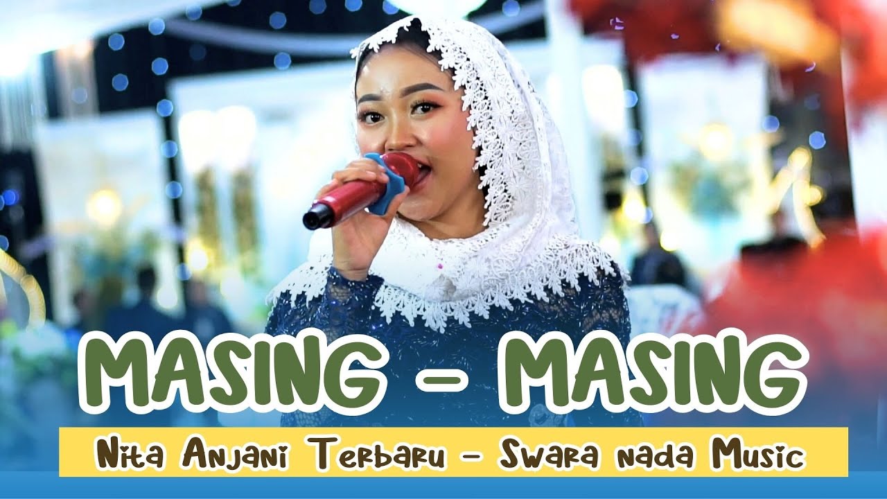 MASING MASING - NITA ANJANI TERBARU - SWARA NADA MUSIC