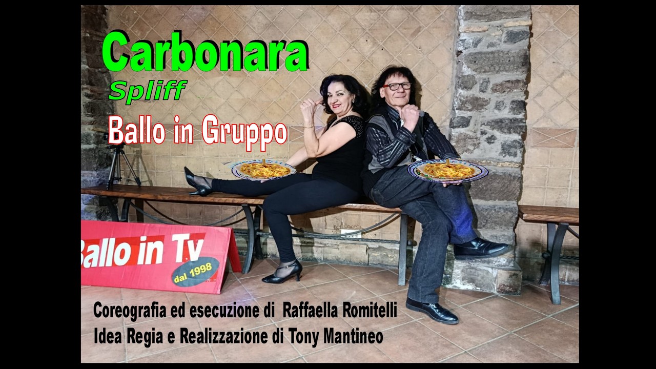 Carbonara - Spliff - ispirazione per Ballo in gruppo da sala
