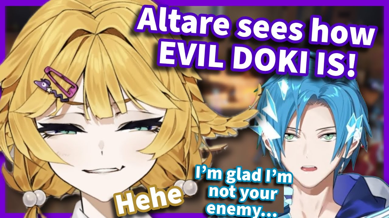 Altare was FLABBERGASTED at seeing how EVIL DOKI IS!