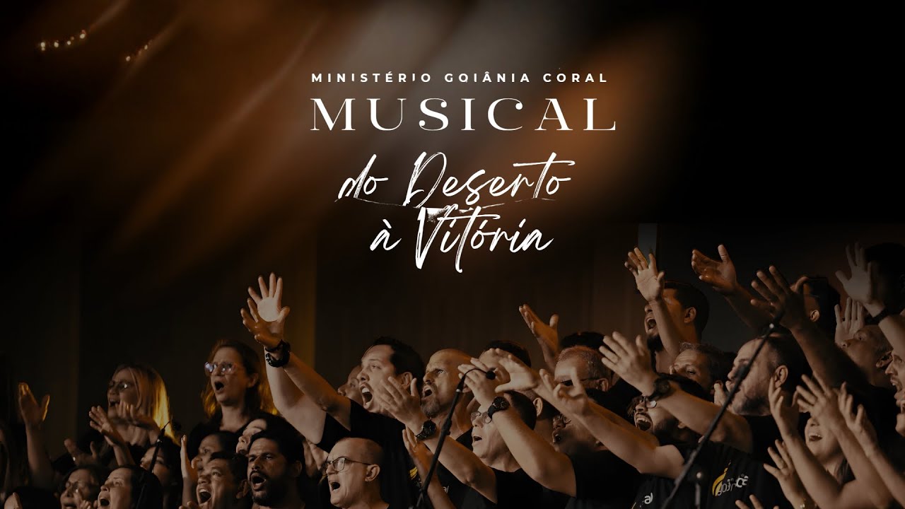 Musical 'Do Deserto à Vitória' • 16/11/2025 | Goiânia Coral