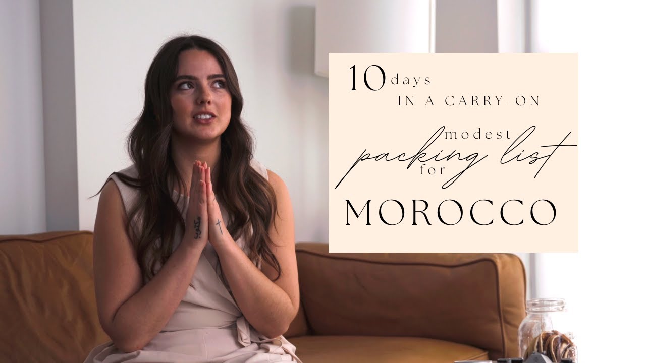 TWO people in a CARRY-ON?! 10 day packing list for Morocco (modest)