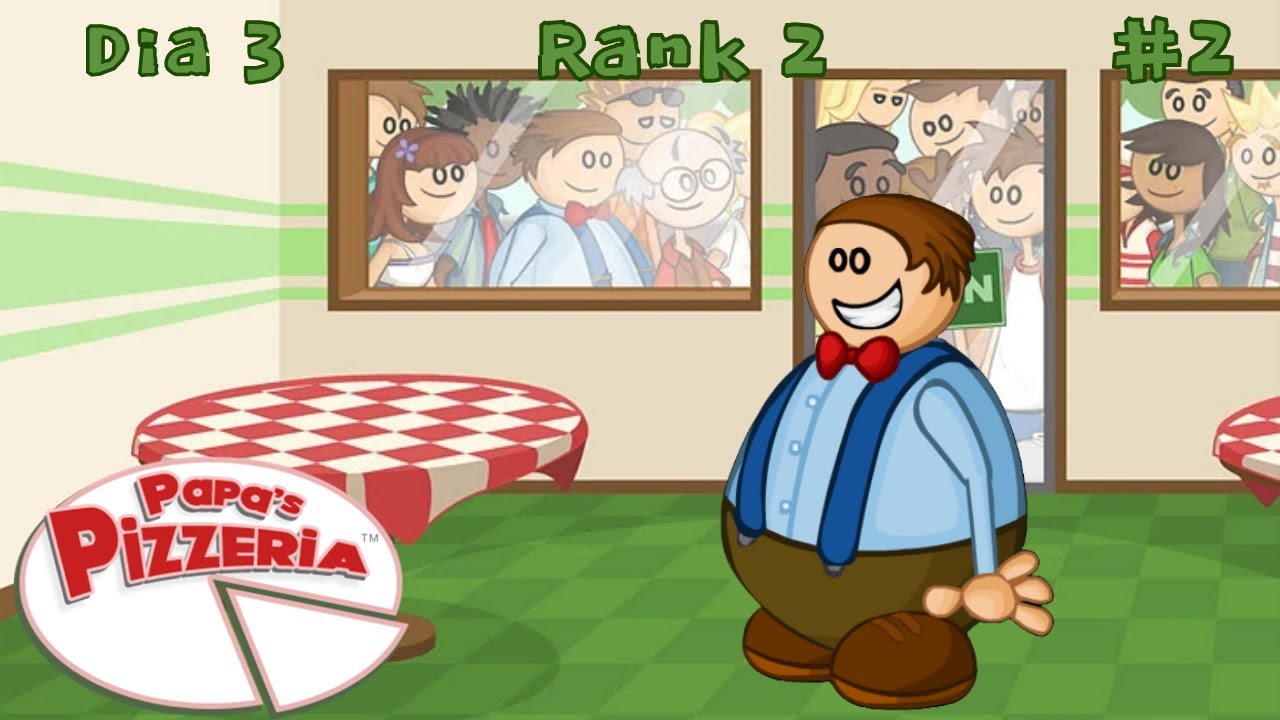 Papa's Pizzeria (2007) - Rank 2: Trainee - Dia 3 - Big Pauly