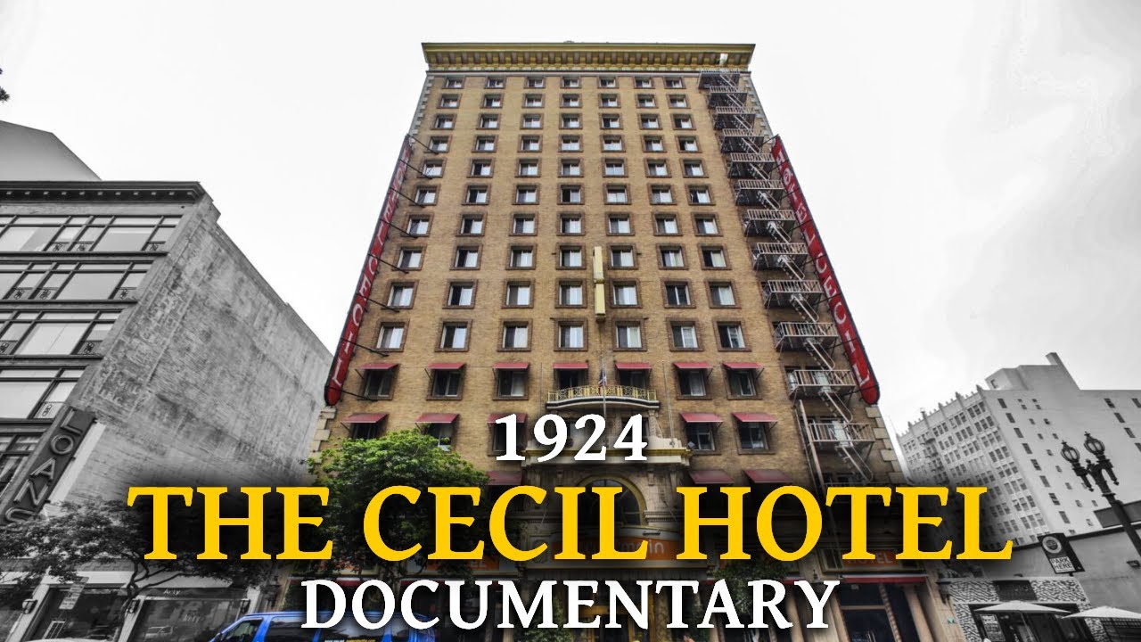 The Dark Story of Los Angeles' Most Cursed Hotel: The Cecil Hotel
