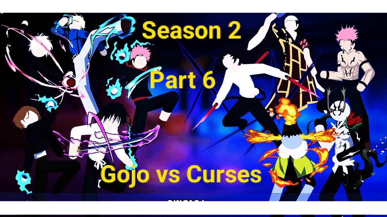 Gojo vs Phantom curses Stickman cursed Phantom fight season 2 part 6🔥