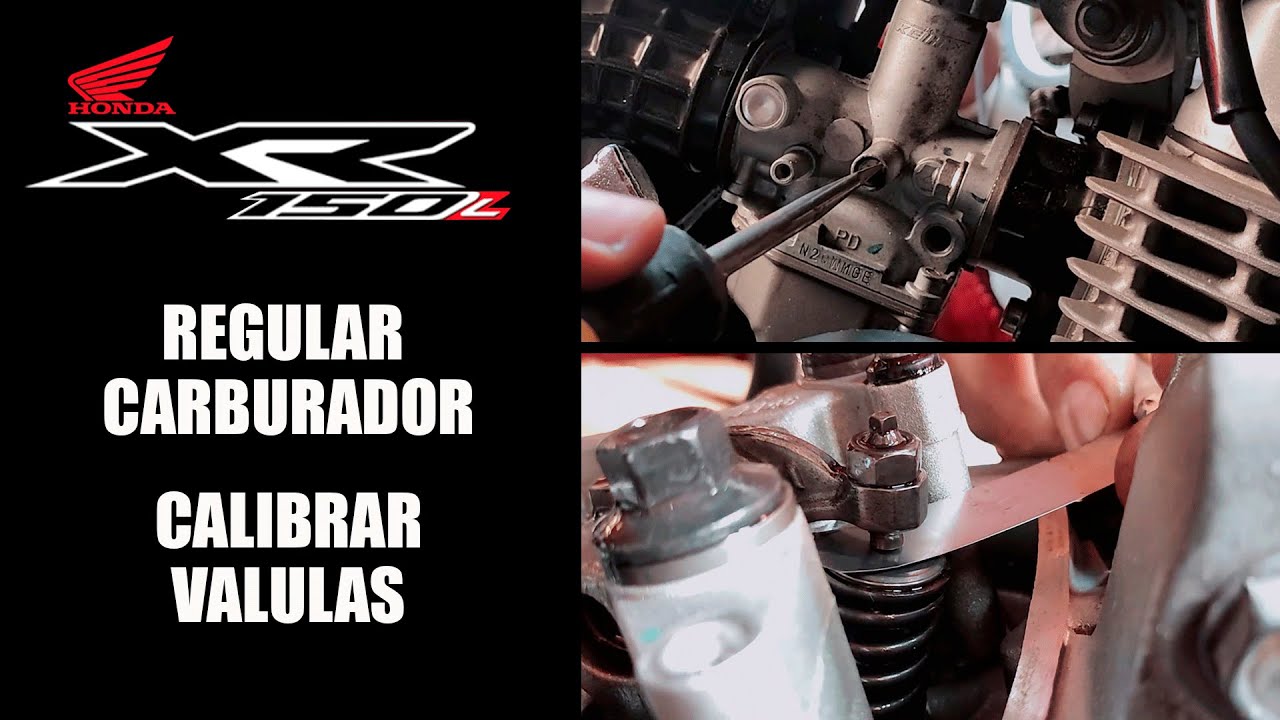 HONDA XR150L 2023 - MANTENIMIENTO CORRECTIVO | CALIBRAR VALVULAS - REGULAR CARBURADOR