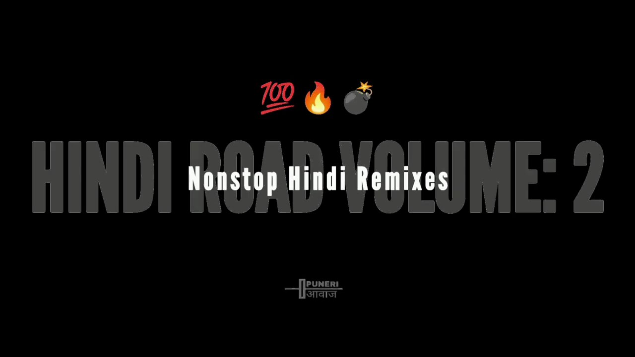 HINDI ROAD VOLUME: 2 | NONSTOP HINDI REMIXES 2025