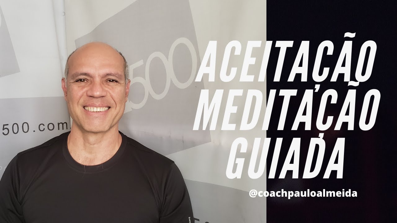 Meditação Guiada Aceitação