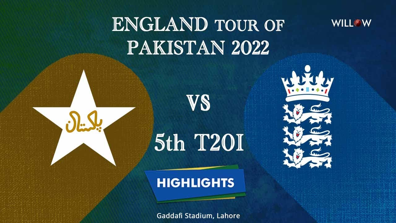 Highlights: 5th T20I, Pakistan vs England| 5th T20I - Pakistan vs England