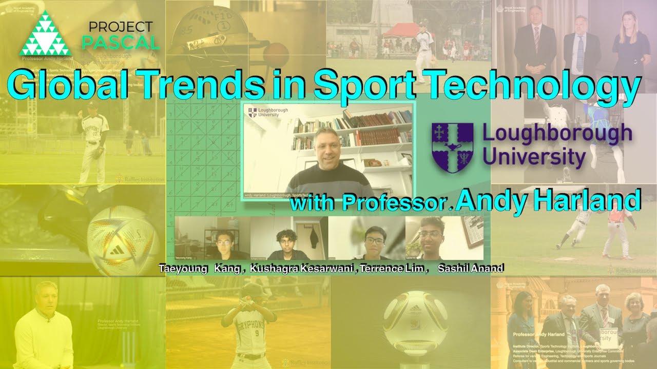 Sport Technologies with Prof. Andy Harland | Project Pascal | Raffles Institution