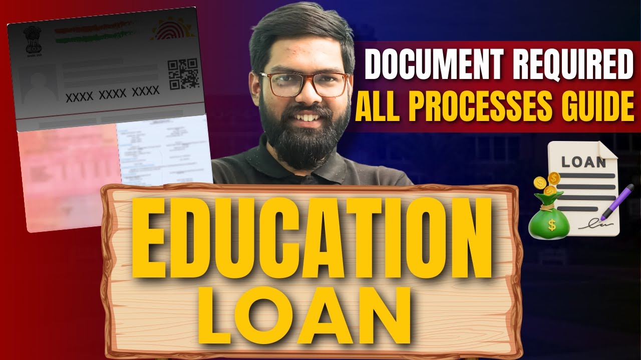 Education Loan Documents & Process 2025 | Step-by-Step Guide for Students