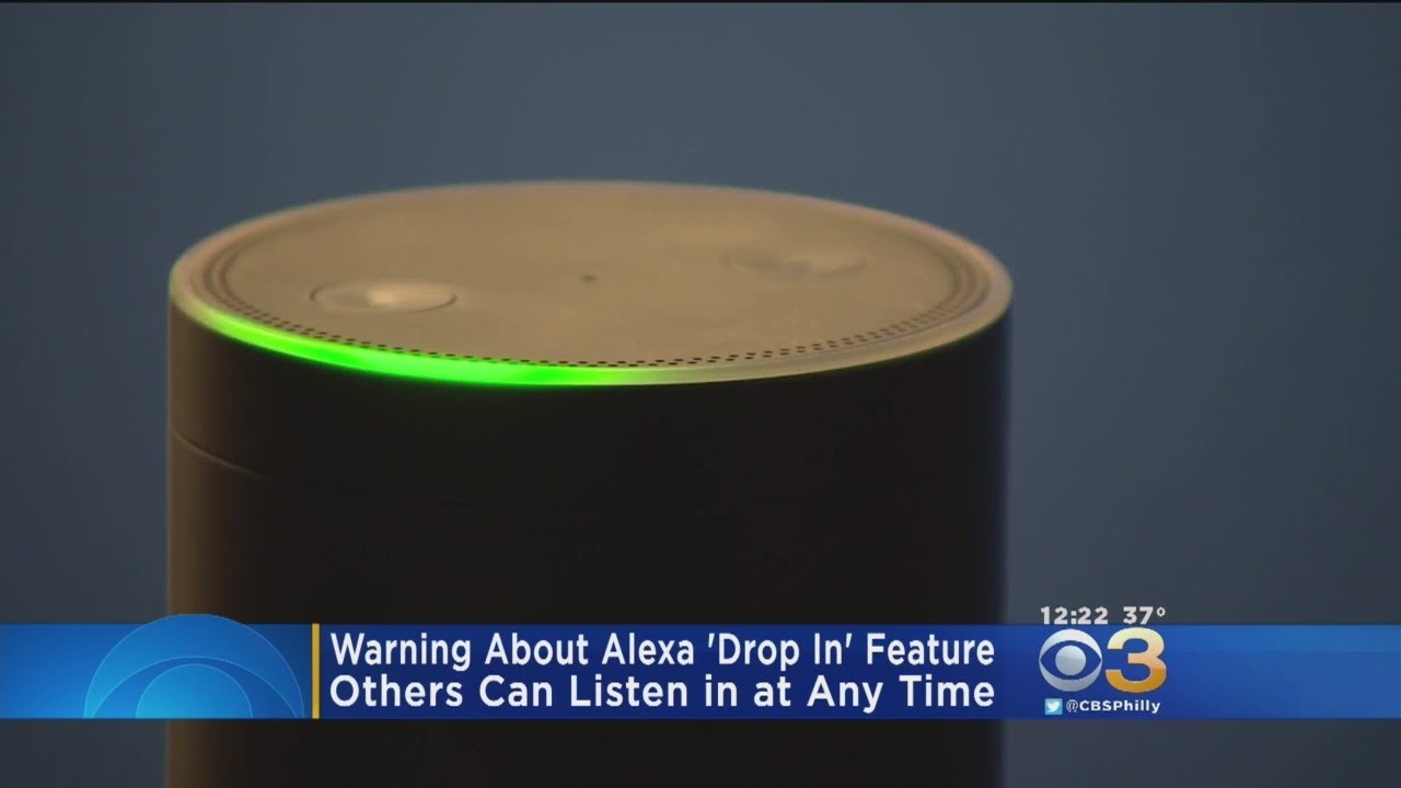 Warning About Alexa 'Drop In' Feature, Others Can Listen In At Any Time