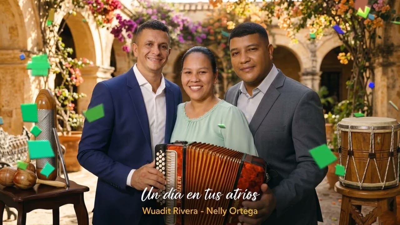 Un Día En Tus Atrios - wuadit rivera & Nelly Ortega 