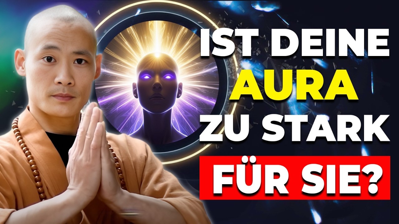 10 Anzeichen, dass deine Aura zu STARK für andere ist | Shi Heng Yi Übersetzt