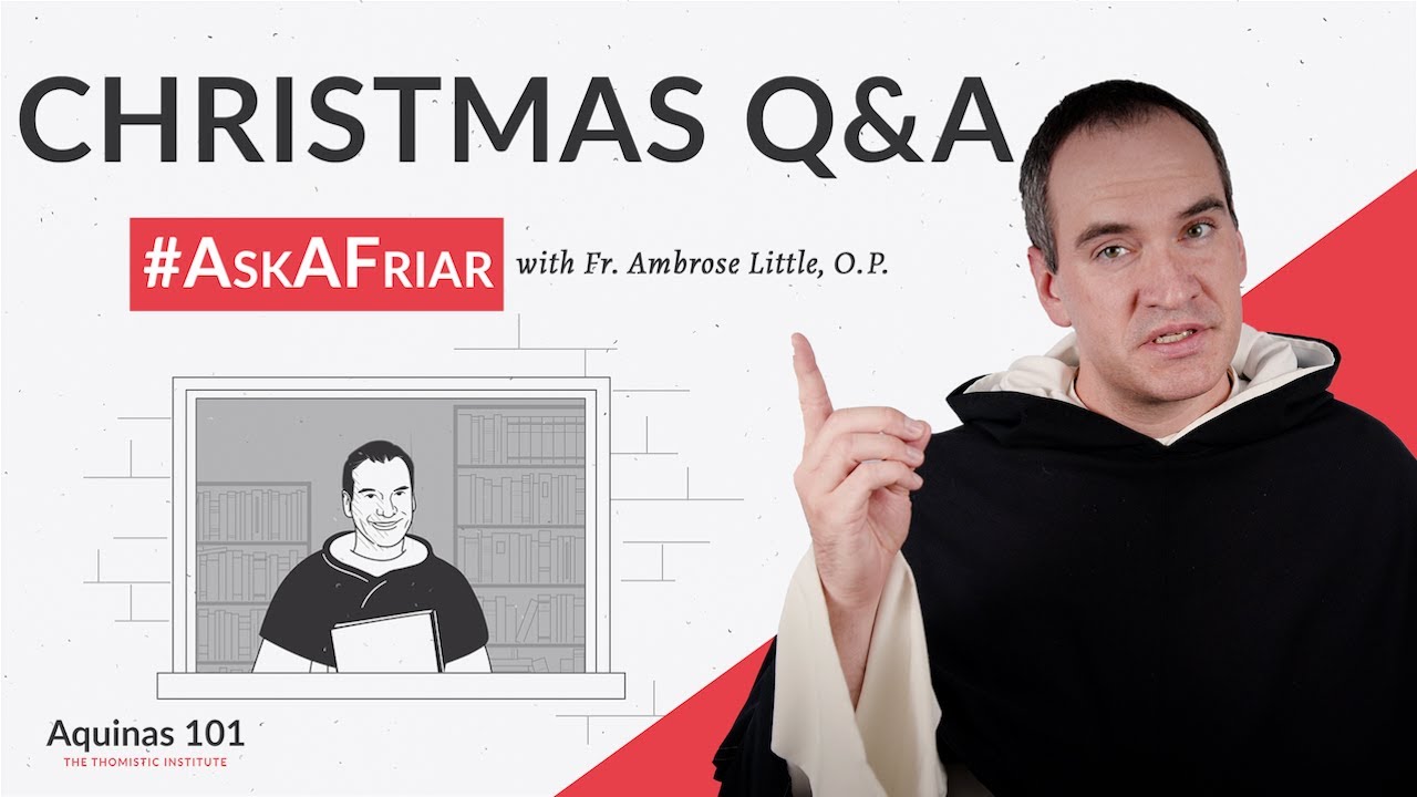 What is the Epiphany? #AskAFriar (Aquinas 101)