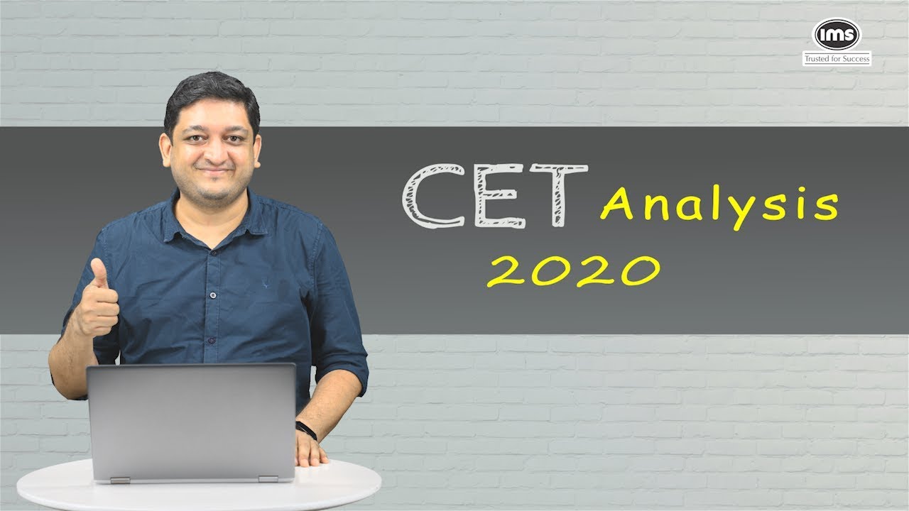 CET 2020 Analysis | IMS