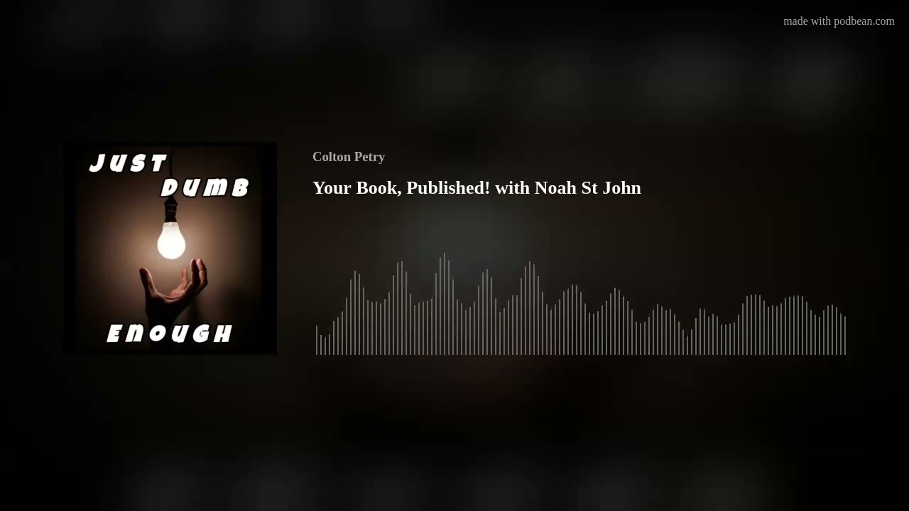 Your Book, Published! with Noah St John