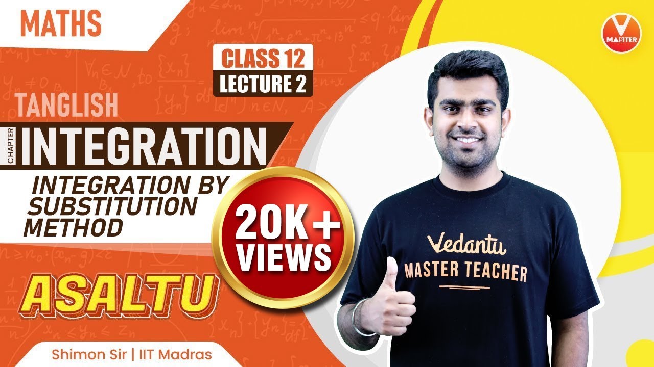 Integrals Class 12 Maths in Tamil - L2 | Chapter 7 | Term 2 | Shimon Sir | Vedantu Master Tamil