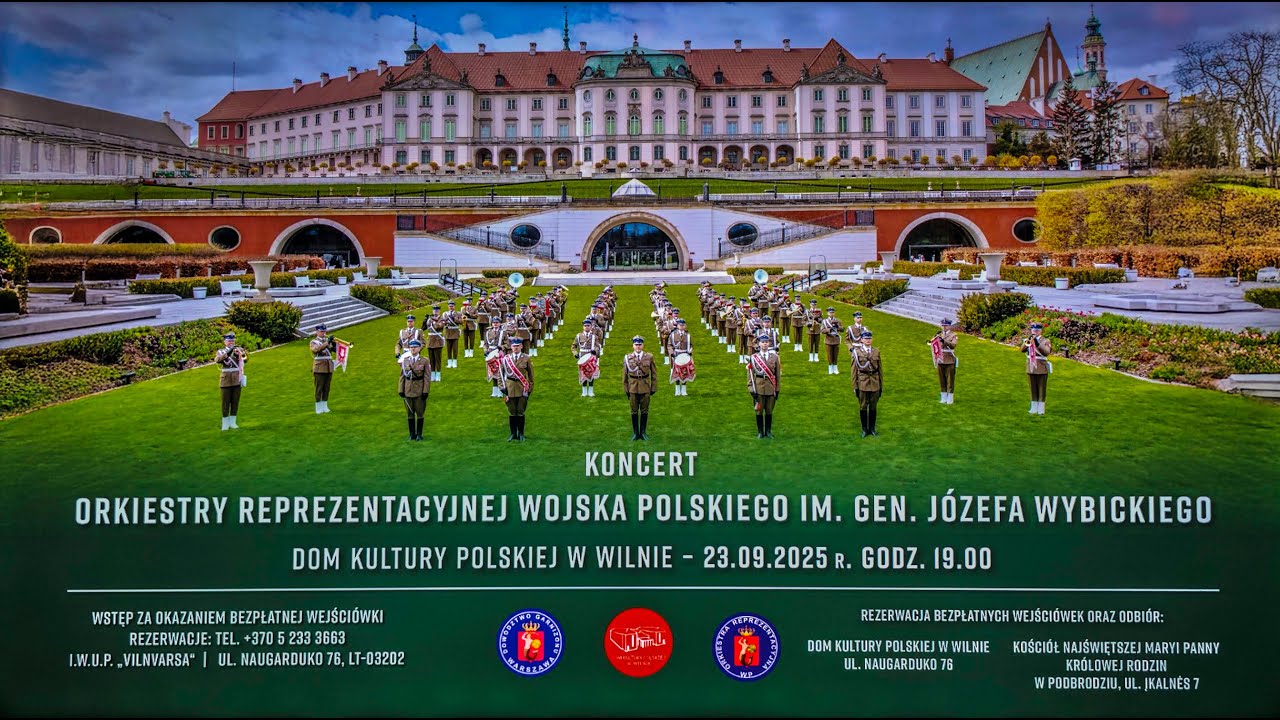 KONCERT ORKIESTRY REPREZENTACYJNEJ WOJSKA POLSKIEGO W WILNIE (2025)