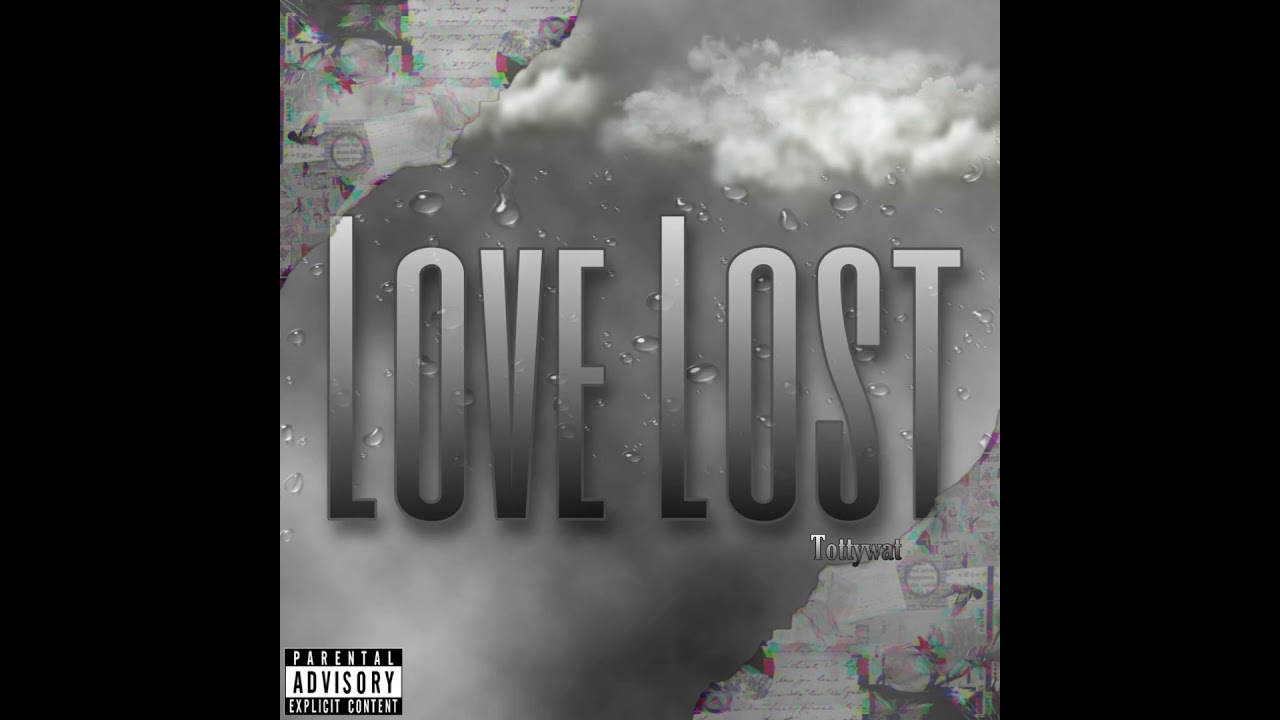 Tottywat - Lost Love