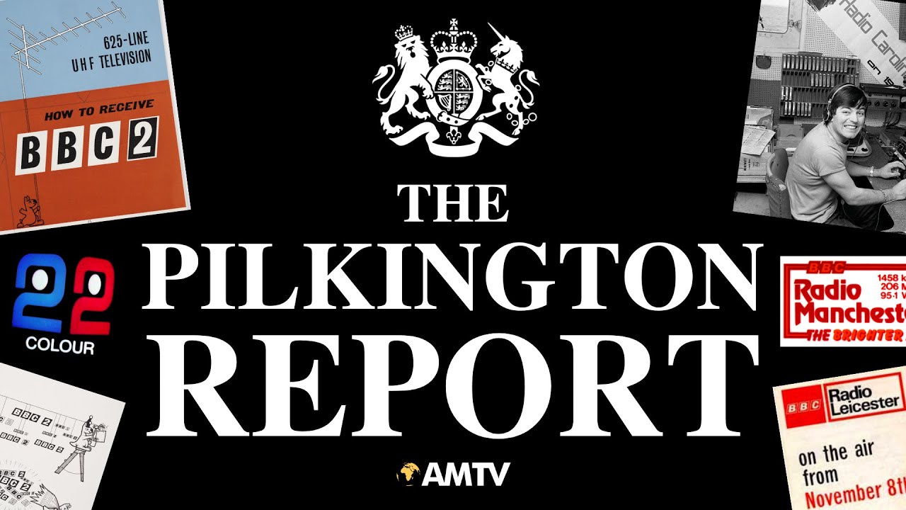 КАК ТЕЛЕВИДЕНИЕ ИЗМЕНИЛОСЬ НАВСЕГДА | The Pilkington Report | Документальный фильм AMTV