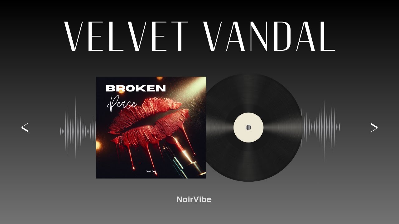 Velvet Vandal – NoirVibeHQ