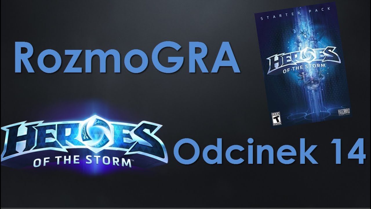 RozmoGRA #15 - Heroes of the Storm [HD]