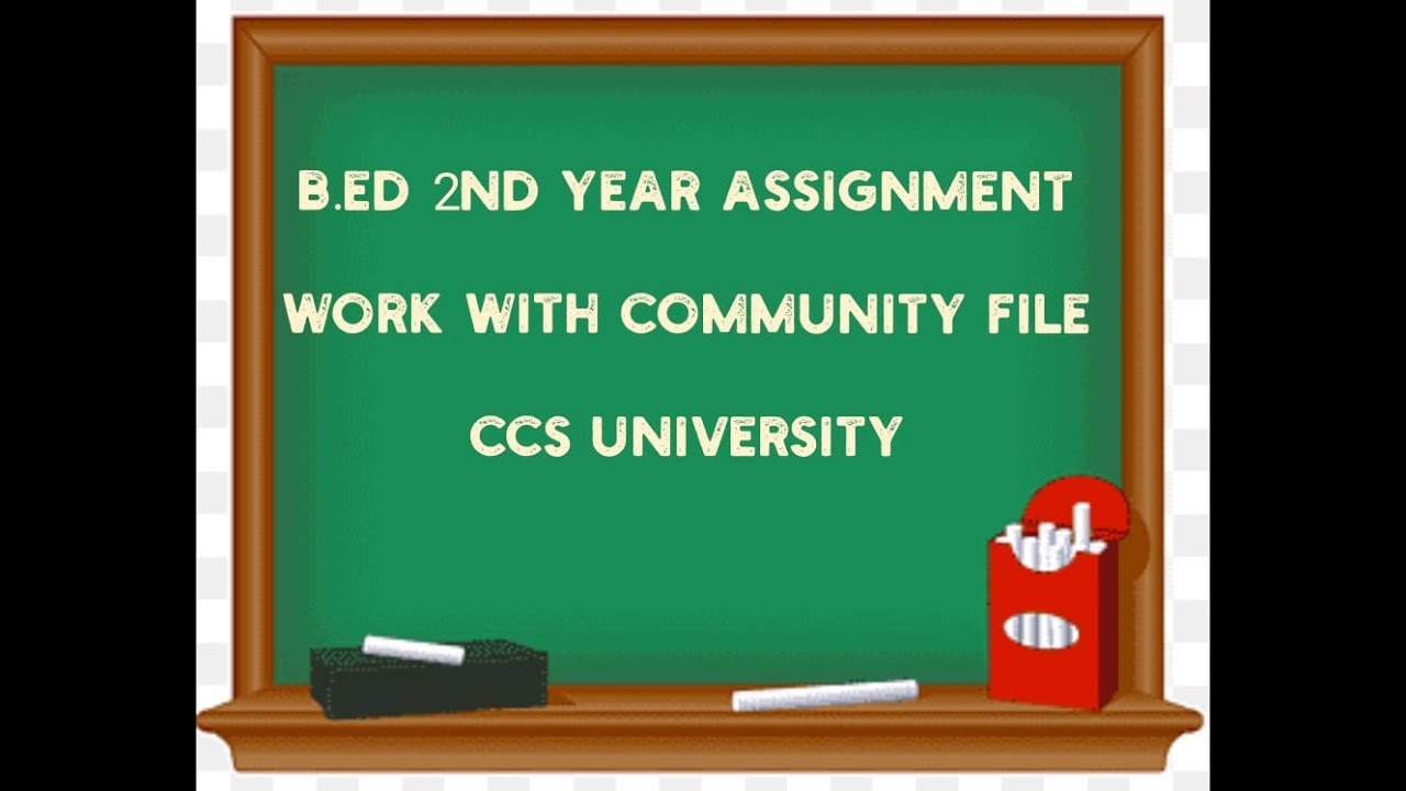 Work with Community file in English B.ed 2nd year