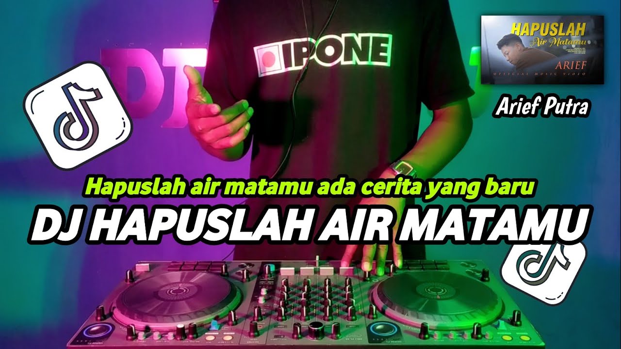 DJ HAPUSLAH AIR MATAMU ADA CERITA YANG BARU ARIEF PUTRA FULL BASS TERBARU 2026
