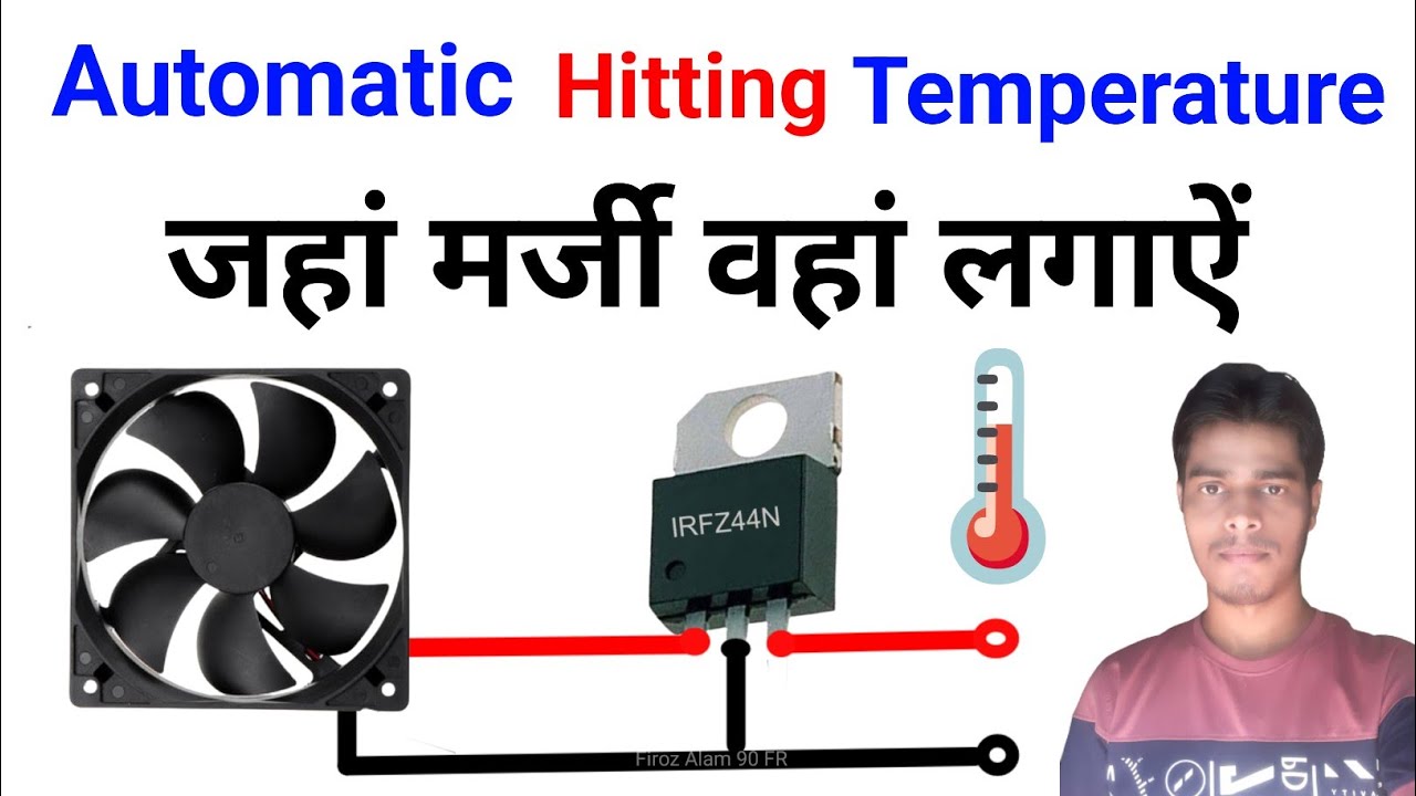Heating temperature sensor | how to automatic temperature circuit | fan automatic on off