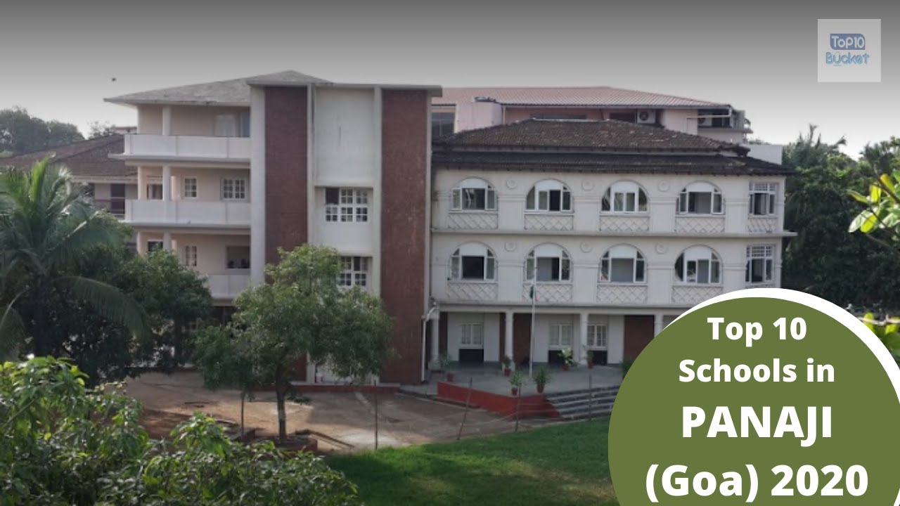 Top 10 Schools in Panaji | Goa | Top10Bucket