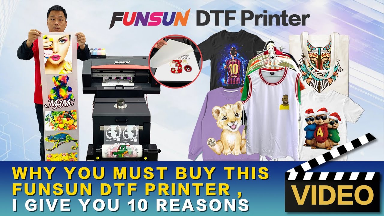10 reasons Why you must buy Funsun DTF Cloth Printer ? DTG printer, DTF printer,which  is better ?