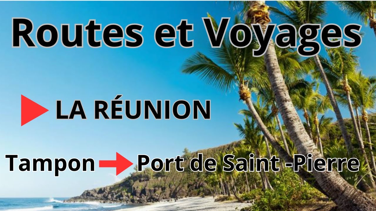 Sur les routes de... La Réunion en 4k - Du Tampon au Port de Saint-Pierre