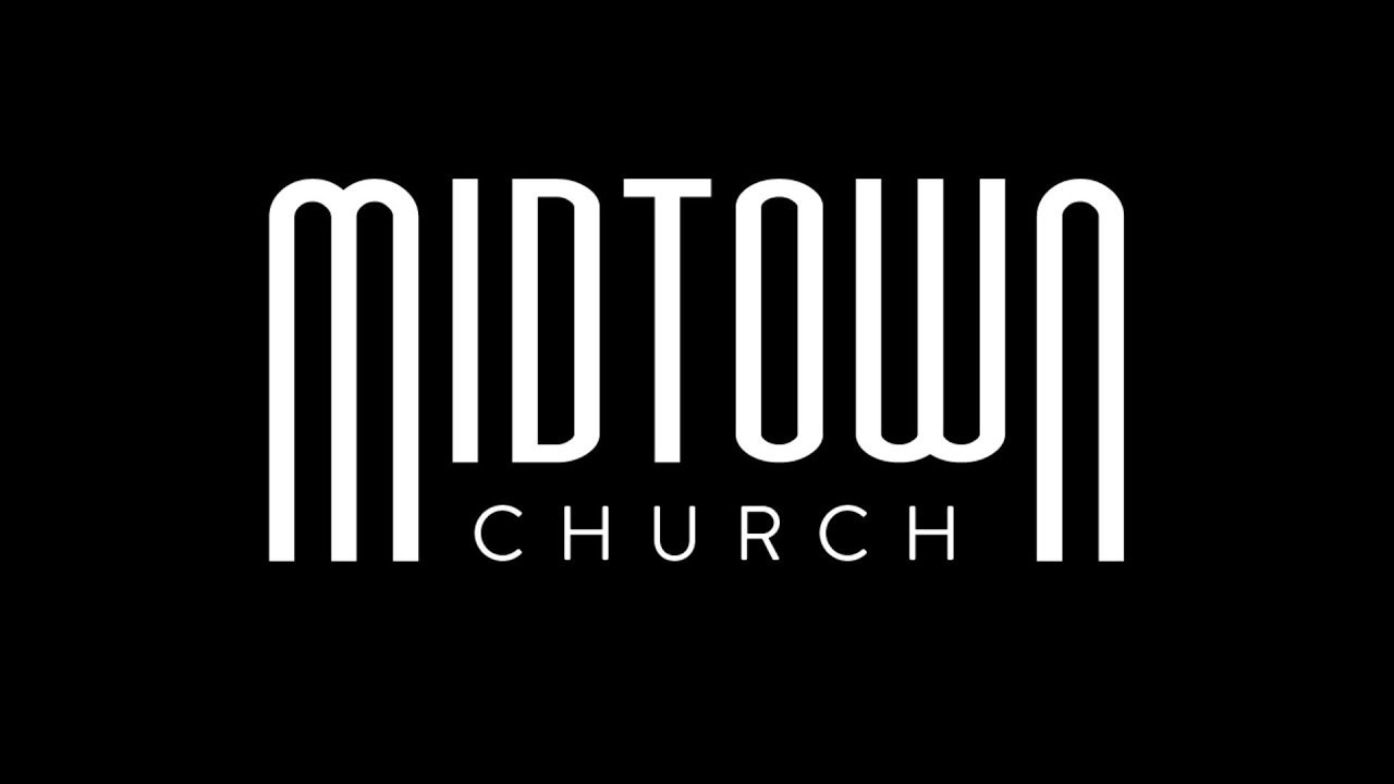 Welcome to Midtown Church's YouTube Channel!