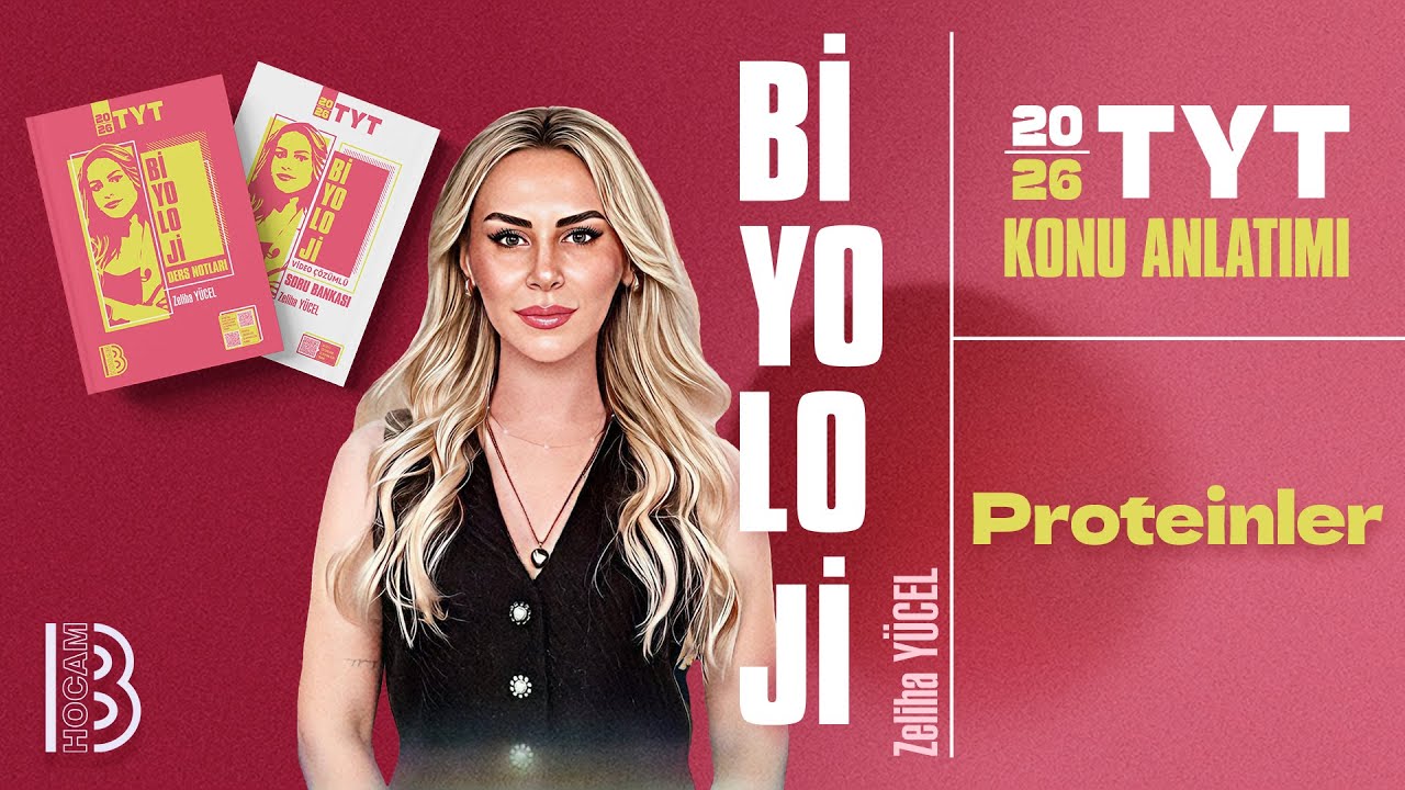 5) TYT Biyoloji - Proteinler - Zeliha YÜCEL - 2026