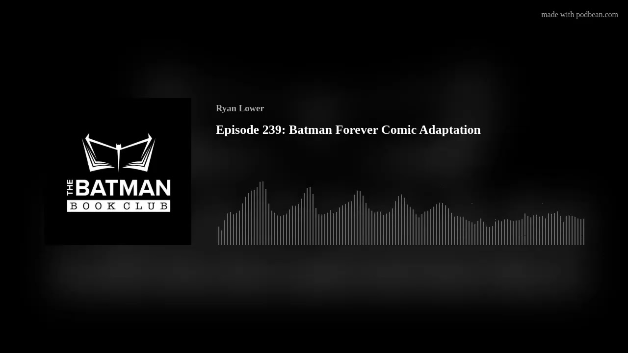 Episode 239: Batman Forever Comic Adaptation