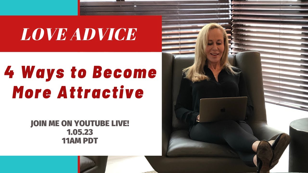 4 Ways to Become More Attractive @SusanWinter