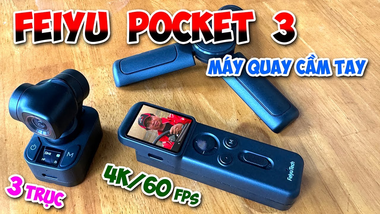Máy quay phim Feiyu Pocket 3 - Gimbal chống rung 3 trục - Quay 4K/60 fps - Giá chỉ 7x triệu