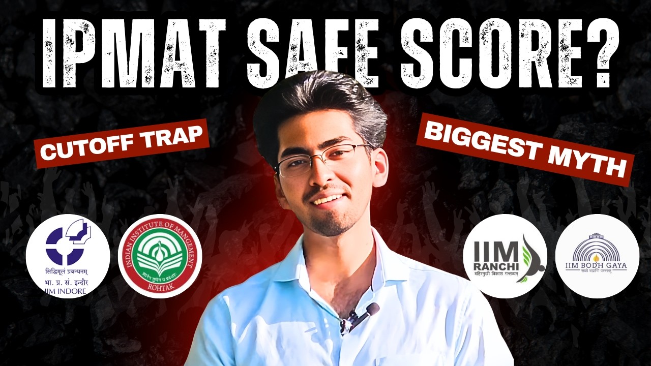 IPMAT 2026: Why Safe Score Isn't SAFE