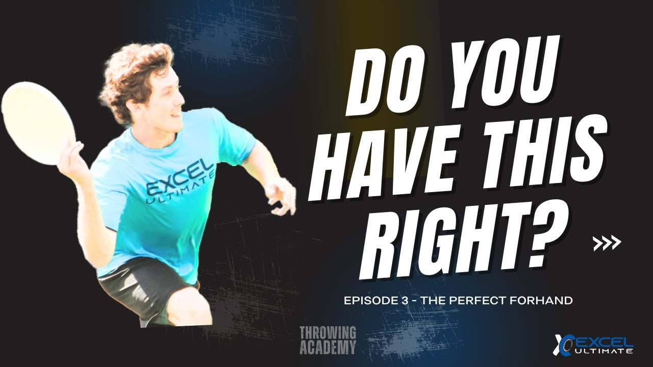Master the Wrist Snap | The Perfect Ultimate Frisbee Forehand Ep. 3