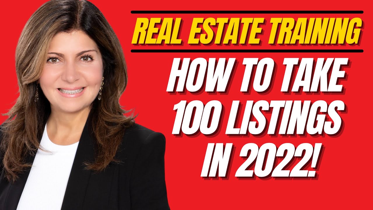How To Take 100 Listings in 2022! (Step By Step)