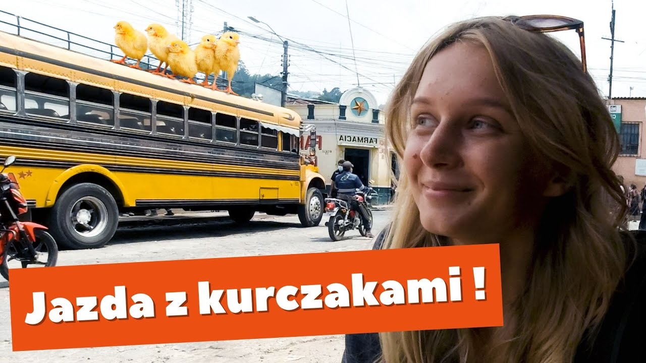 Pierwszy raz w Chicken Busie 🐤🚌 | Gwatemala #14