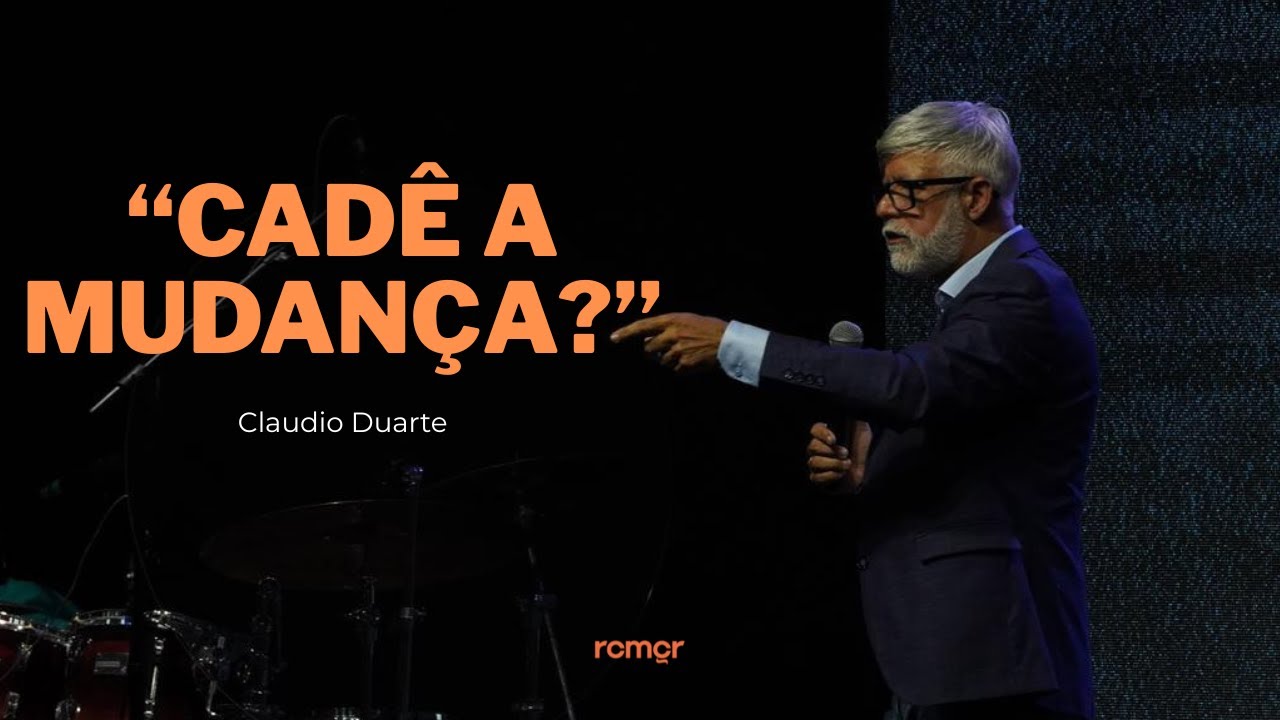 Claudio Duarte | O Evangelho Que Não Transforma Está Incompleto